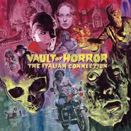 Various Artists, Vault Of Horror: The Italian Connection (LP)