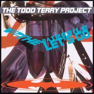 The Todd Terry Project, To The Batmobile Let's Go [180 Gram Vinyl] (LP)
