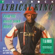 T La Rock, Lyrical King From The Boogie Down Bronx [UK 180 Gram Vinyl] (LP)