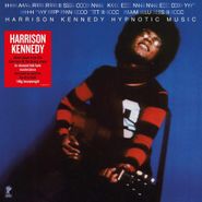 Harrison Kennedy, Hypnotic Music [180 Gram Vinyl] (LP)