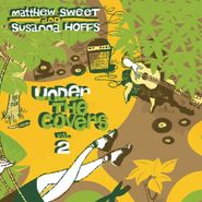 Matthew Sweet, Under The Covers Vol. 2 [180 Gram Green Vinyl] (LP)