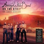 Average White Band, On The Strip: The Sunset Sessions [180 Gram Clear Vinyl] (LP)