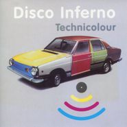 Disco Inferno, Technicolour (LP)