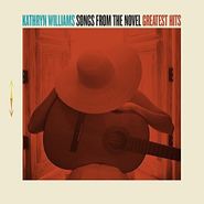 Kathryn Williams, Songs From The Novel: Greatest Hits (CD)