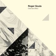 Roger Goula, Overview Effect (LP)
