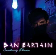 Dan Sartain, Century Plaza (LP)