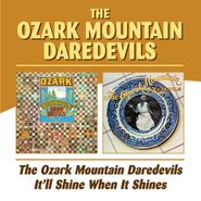 Ozark Mountain Daredevils, The Ozark Mountain Daredevils / It'll Shine When It Shines [Remastered] [Import] (CD)