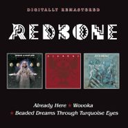 Redbone, Already Here / Wovoka / Beaded Dreams Through Turquoise Eyes (CD)