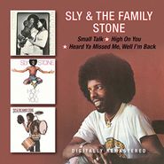 Sly & The Family Stone, Small Talk / High On You / Heard Ya Missed Me (CD)