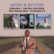 Arthur Blythe, Elaborations / Light Blue - Arthur Blythe Plays Thelonious Monk / Put Sunshine In It (CD)