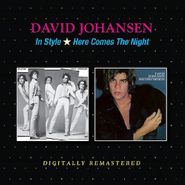 David Johansen, In Style / Here Comes The Night (CD)