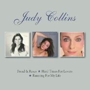 Judy Collins, Bread & Roses / Hard Times For Lovers / Running For My Life (CD)