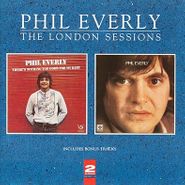 Phil Everly, The London Sessions (CD)