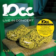 10cc, Clever Clogs: Live In Concert (CD)