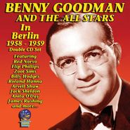 Benny Goodman, Benny Goodman And The All Stars In Berlin 1958-1959 (CD)