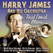 Harry James & His Orchestra, East Coast Blues (CD)