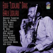 Eddie "Lockjaw" Davis, Early Lockjaw (CD)