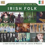 Various Artists, The Ultimate Guide To Irish Folk (CD)