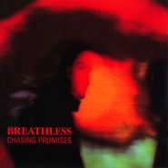 Breathless, Chasing Promises (CD)