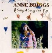 Anne Briggs, Sing A Song For You (CD)