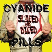 Cyanide Pills, Sliced And Diced (LP)