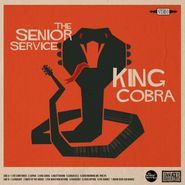 The Senior Service, King Cobra (LP)
