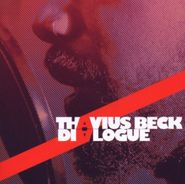 Thavius Beck, Dialogue (CD)