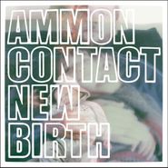 AmmonContact, New Birth (LP)