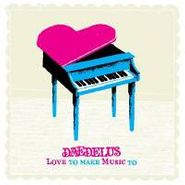 Daedelus, Love To Make Music To (CD)