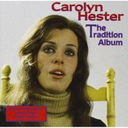 Carolyn Hester, Tradition Album [Import] (CD)