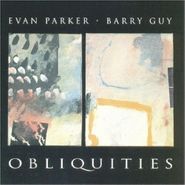 Evan Parker, Obliquities (CD)