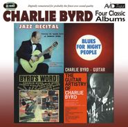 Charlie Byrd, Jazz Recital / Blues For Night People / Byrd's (CD)