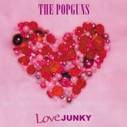 The Popguns, Love Junky [Record Store Day Pink Vinyl] (LP)