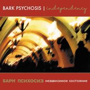 Bark Psychosis, Independency [Record Store Day Red Vinyl] (LP)