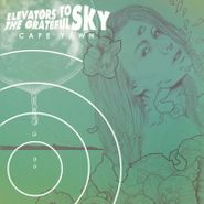 Elevators To The Grateful Sky, Cape Yawn (LP)