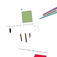 Tim Friese-Greene, 10 Sketches For Piano Trio (CD)