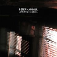 Peter Hammill, All That Might Have Been [Box Set] (CD)