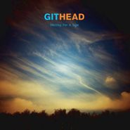 Githead, Waiting For A Sign (CD)