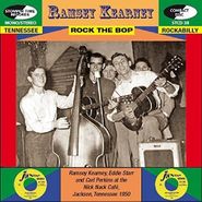 Ramsey Kearney, Rock The Bop: Tennessee Rockabilly (CD)