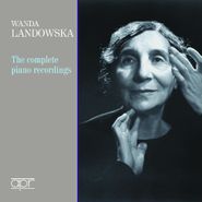 Wanda Landowska, The Complete Piano Recordings (CD)