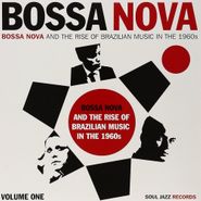 Various Artists, Bossa Nova and the Rise of Brazilian Music in the 1960s, Vol. 1 (LP)