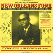 Various Artists, New Orleans Funk 4: Voodoo Fire In New Orleans 1951-75 (LP)