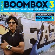 Various Artists, Boombox 3: Early Independent Hip Hop, Electro & Disco Rap 1979-83 (LP)