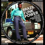 Various Artists, Brazil Funk Power: Brazilian Funk & Samba Soul [Record Store Day Box Set] (7")