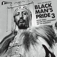 Various Artists, Black Man's Pride 3: None Shall Escape The Judgement Of The Almighty (CD)