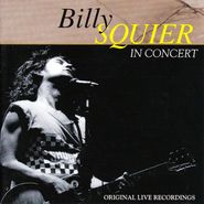 Billy Squier, In Concert (CD)