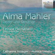 Alma Mahler, Alma Mahler: Lieder Und Gesänge (CD)