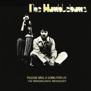 The Humblebums, Please Sing A Song For Us: The Transatlantic Anthology (CD)