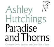 Ashley Hutchings, Paradise & Thorns (CD)