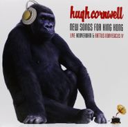 Hugh Cornwell, New Songs For King Kong (LP)